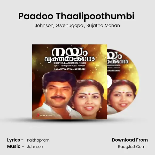 Paadoo Thaalipoothumbi (From Nayam Vyakthamakkunnu) mp3 song