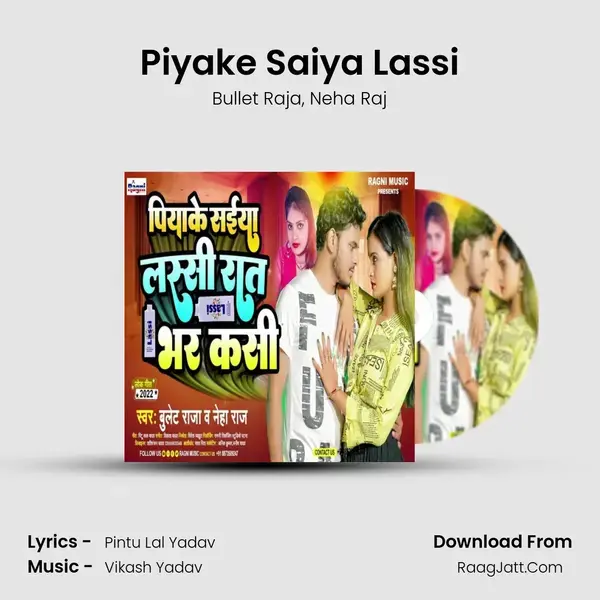 Piyake Saiya Lassi mp3 song