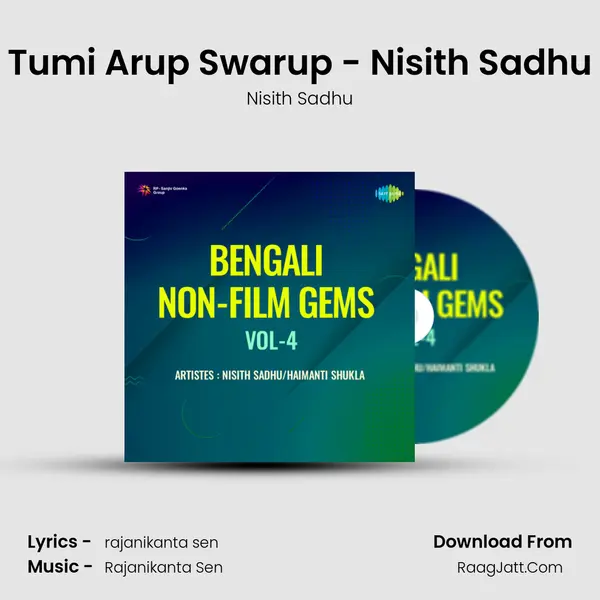 Tumi Arup Swarup - Nisith Sadhu mp3 song