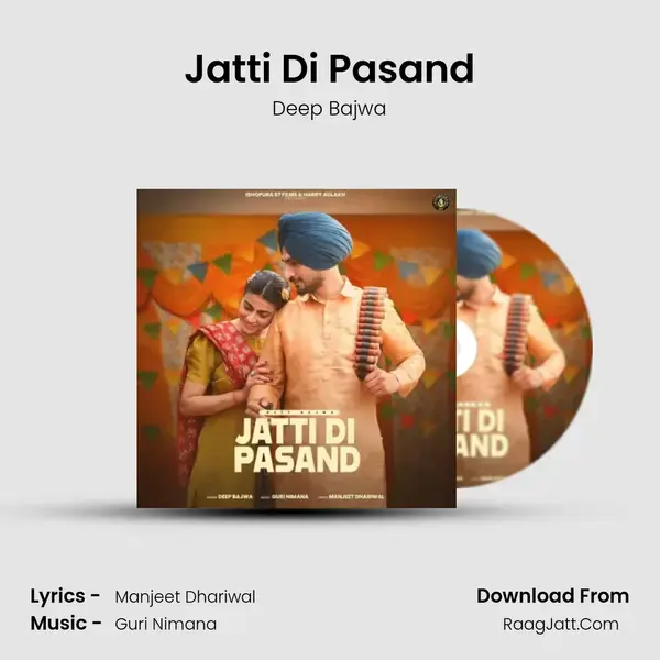 Jatti Di Pasand mp3 song