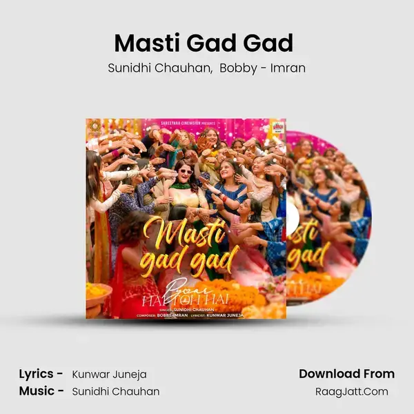 Masti Gad Gad (From "Pyaar Hai Toh Hai") mp3 song