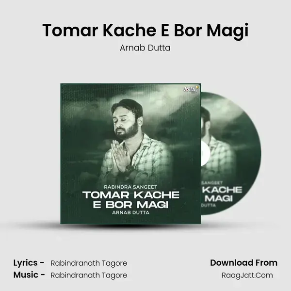 Tomar Kache E Bor Magi mp3 song