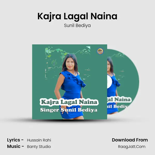 Kajra Lagal Naina mp3 song