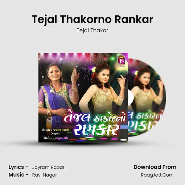 Tejal Thakorno Rankar mp3 song