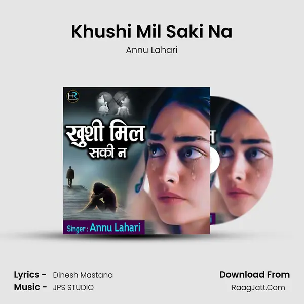 Khushi Mil Saki Na mp3 song