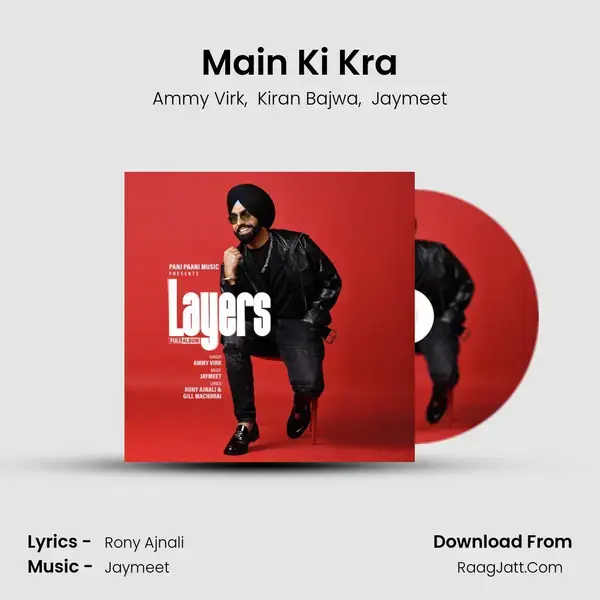 Main Ki Kra mp3 song