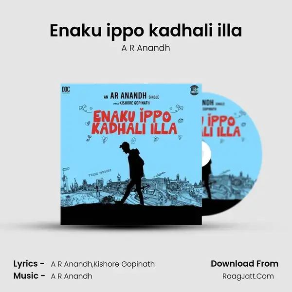 Enaku ippo kadhali illa mp3 song