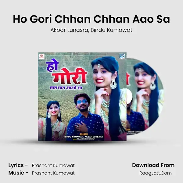 Ho Gori Chhan Chhan Aao Sa mp3 song