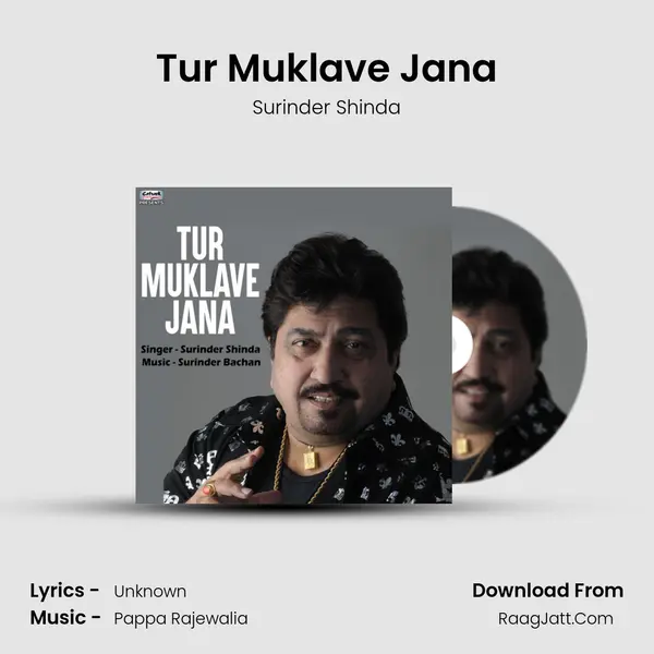 Tur Muklave Jana mp3 song