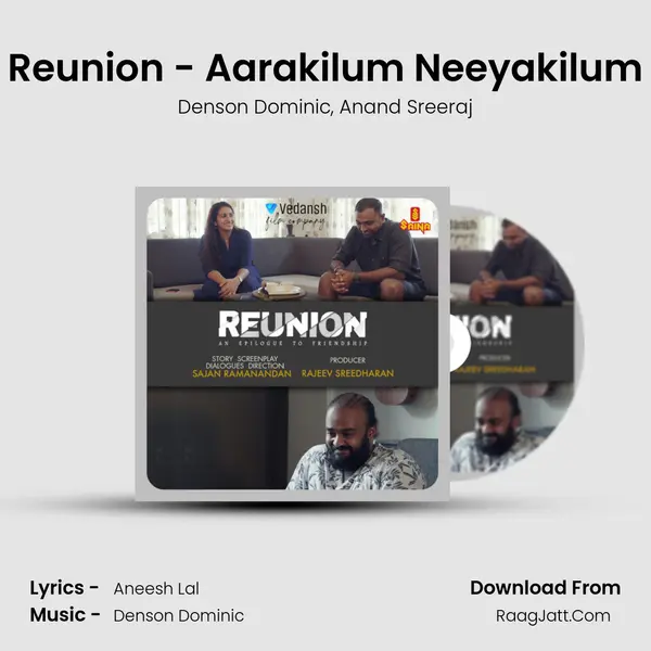 Reunion - Aarakilum Neeyakilum mp3 song