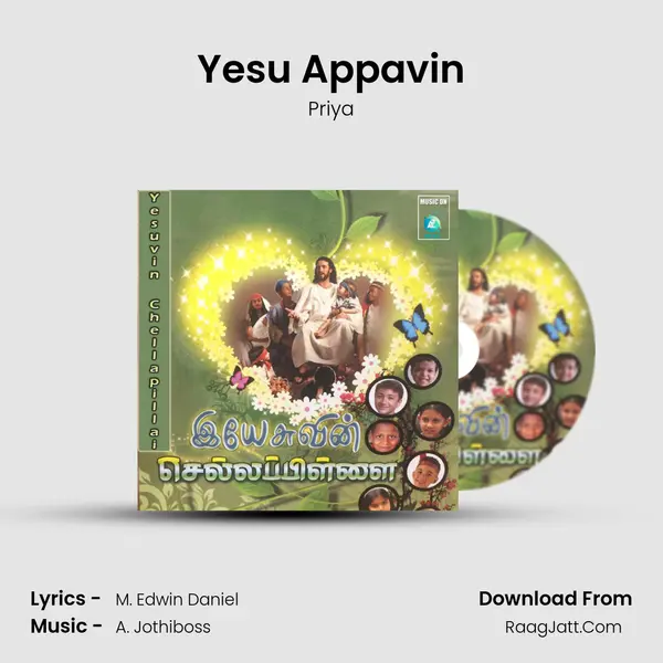 Yesu Appavin Song mp3 | Priya