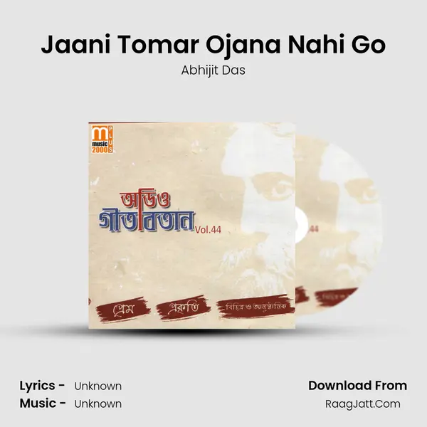 Jaani Tomar Ojana Nahi Go Song mp3 | Abhijit Das