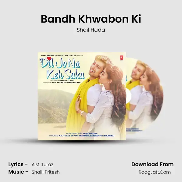 Bandh Khwabon Ki Song mp3 | Shail Hada