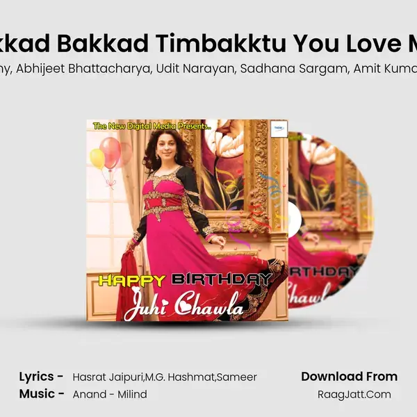 Akkad Bakkad Timbakktu You Love Me mp3 song