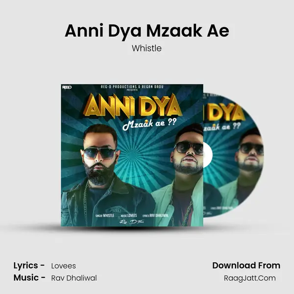 Anni Dya Mzaak Ae Song mp3 | Whistle