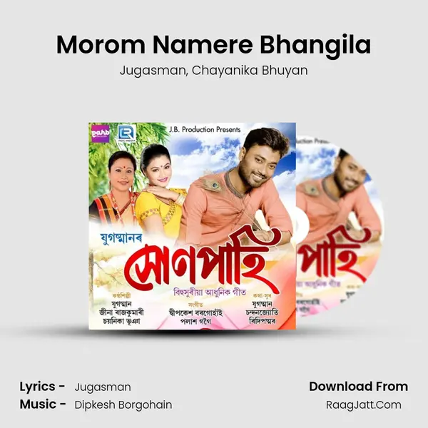 Morom Namere Bhangila Song mp3 | Jugasman