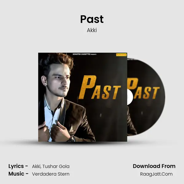 Past Song mp3 | Akki