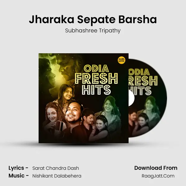 Jharaka Sepate Barsha mp3 song