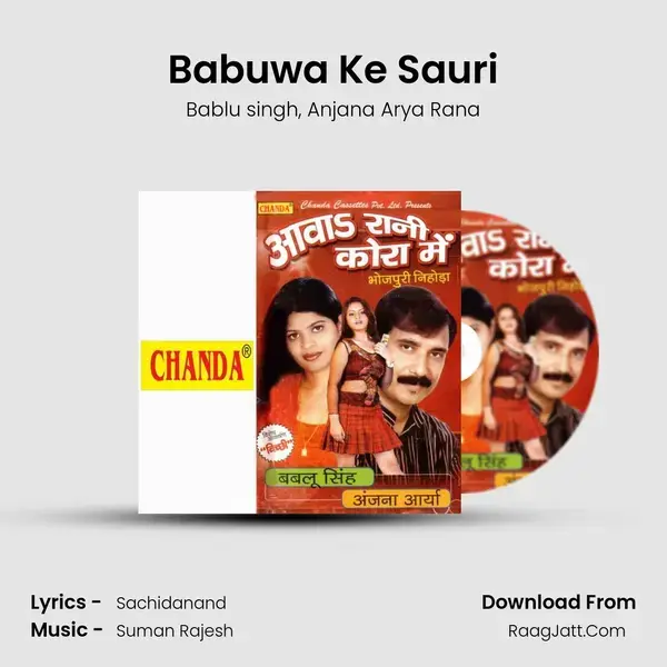 Babuwa Ke Sauri Song mp3 | Bablu singh