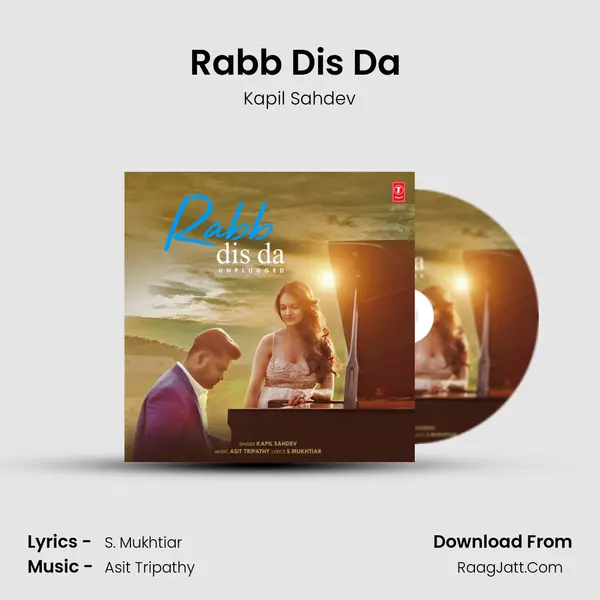 Rabb Dis Da (Unplugged) Song mp3 | Kapil Sahdev