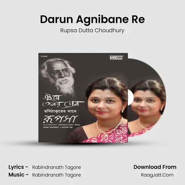 Darun Agnibane Re Song mp3 | Rupsa Dutta Choudhury