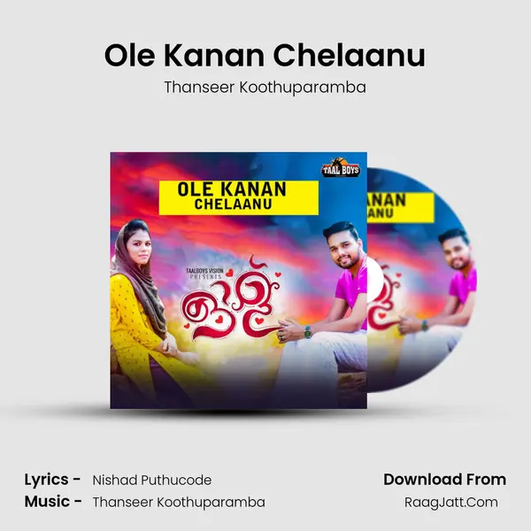 Ole Kanan Chelaanu mp3 song