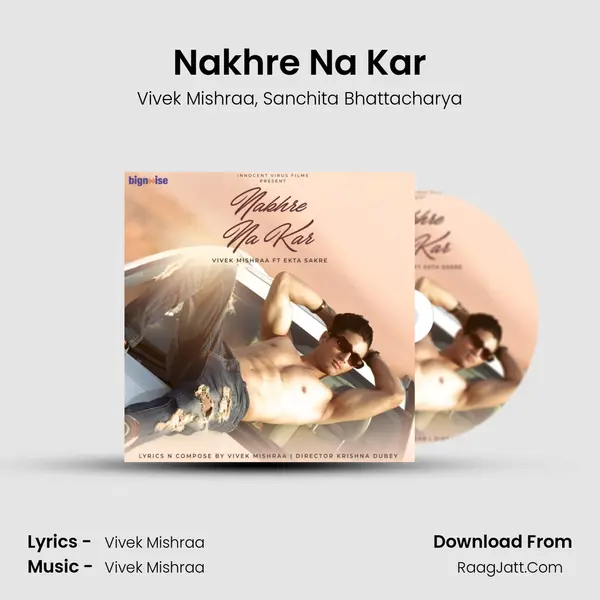 Nakhre Na Kar mp3 song