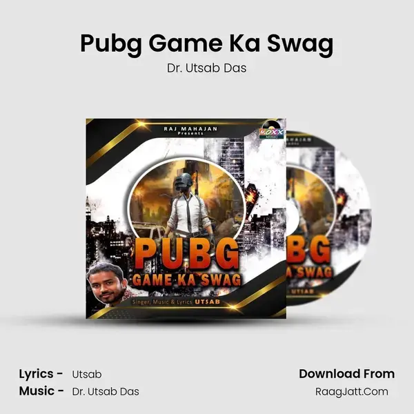 Pubg Game Ka Swag mp3 song