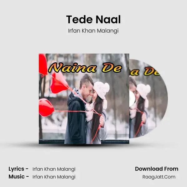 Tede Naal Song mp3 | Irfan Khan Malangi