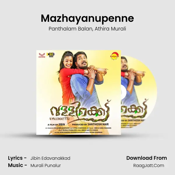 Mazhayanupenne mp3 song