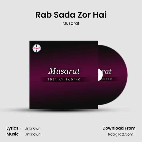 Rab Sada Zor Hai Song mp3 | Musarat