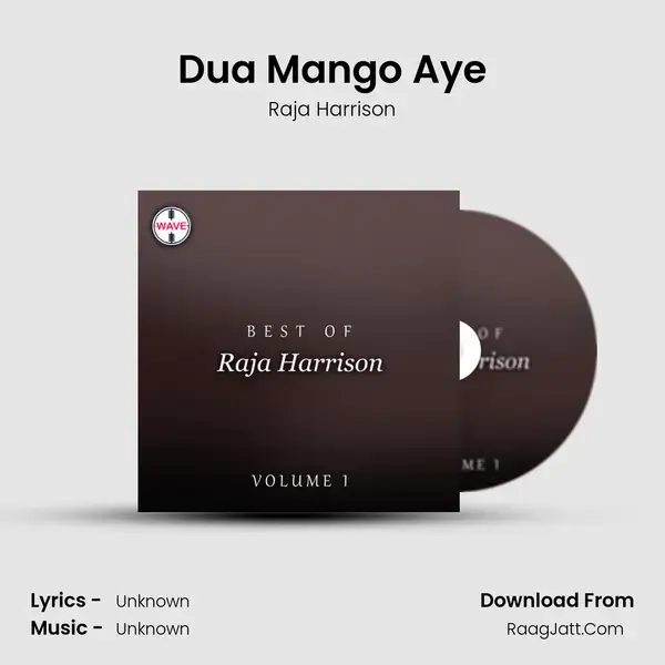 Dua Mango Aye Song mp3 | Raja Harrison