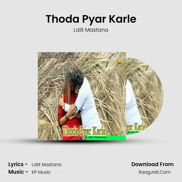 Thoda Pyar Karle Song mp3 | Lalit Mastana