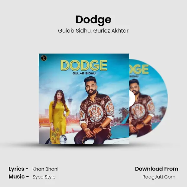 Dodge Song mp3 | Gulab Sidhu