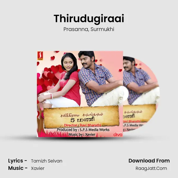 Thirudugiraai mp3 song