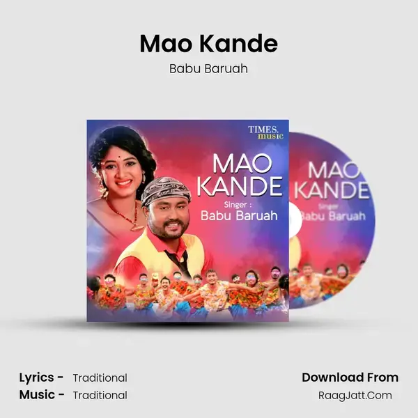 Mao Kande - Babu Baruah