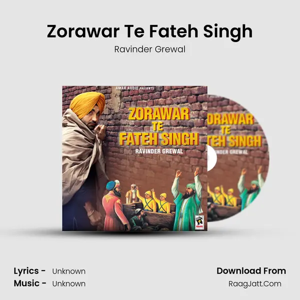 Zorawar Te Fateh Singh - Ravinder Grewal