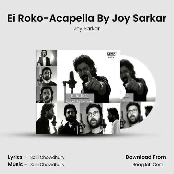 Ei Roko-Acapella By Joy Sarkar - Joy Sarkar