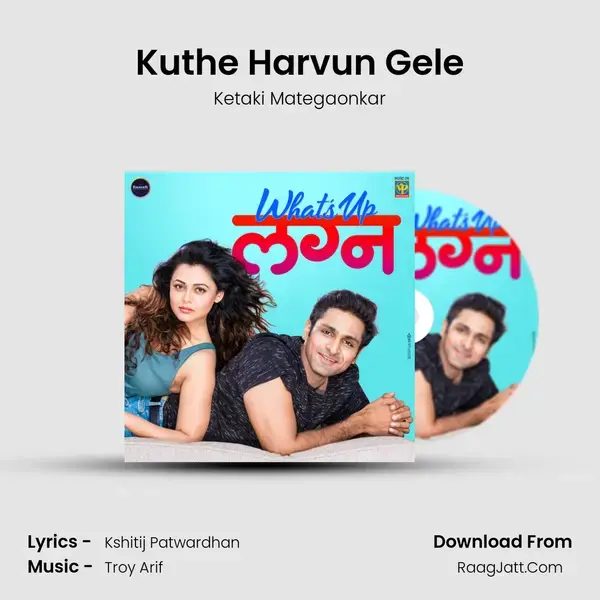 Kuthe Harvun Gele mp3 song