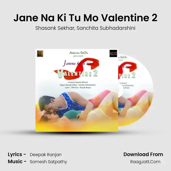 Jane Na Ki Tu Mo Valentine 2 mp3 song