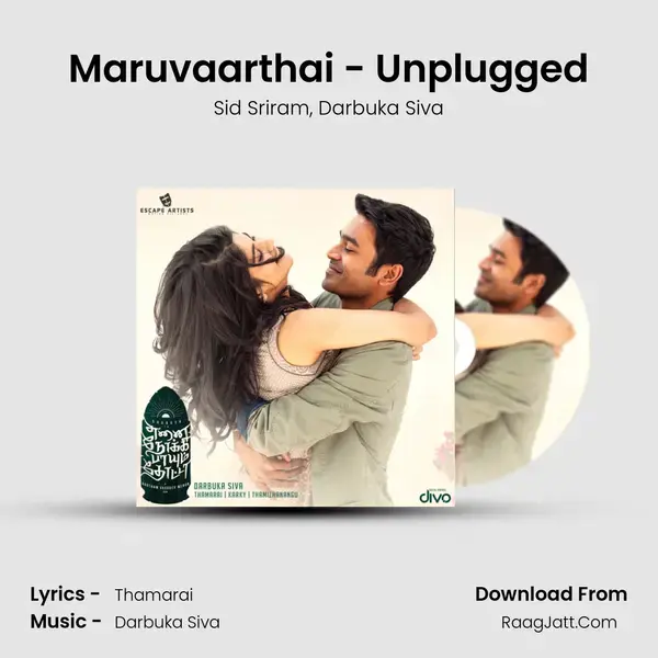 Maruvaarthai - Unplugged Song mp3 | Sid Sriram