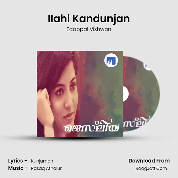 IIahi Kandunjan mp3 song