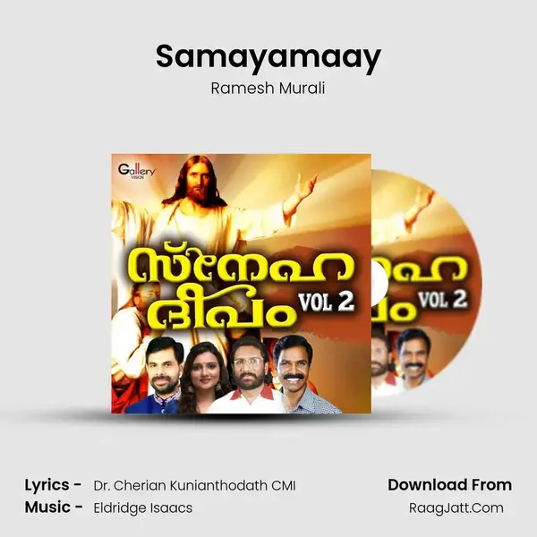 Samayamaay Song mp3 | Ramesh Murali