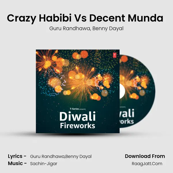 Crazy Habibi Vs Decent Munda (From 