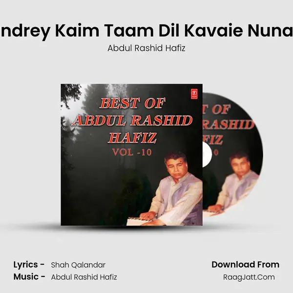 Hundrey Kaim Taam Dil Kavaie Nunam (From Dil Kavaie Nunam) mp3 song