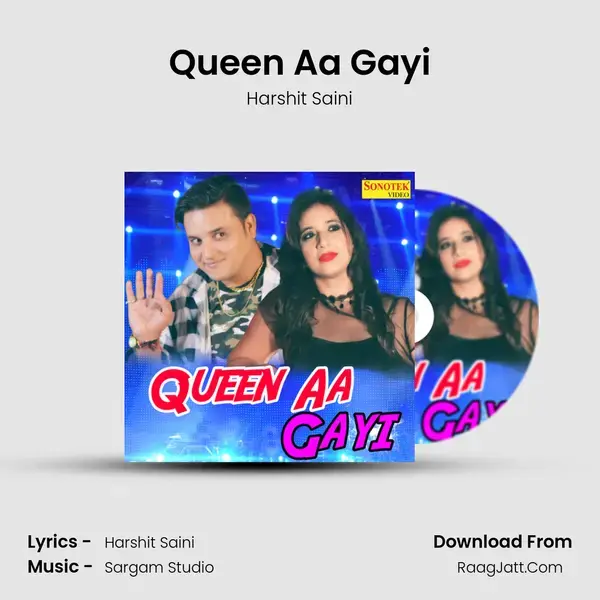 Queen Aa Gayi Song mp3 | Harshit Saini