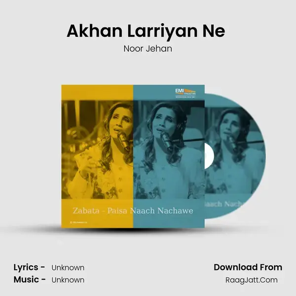 Akhan Larriyan Ne (From 