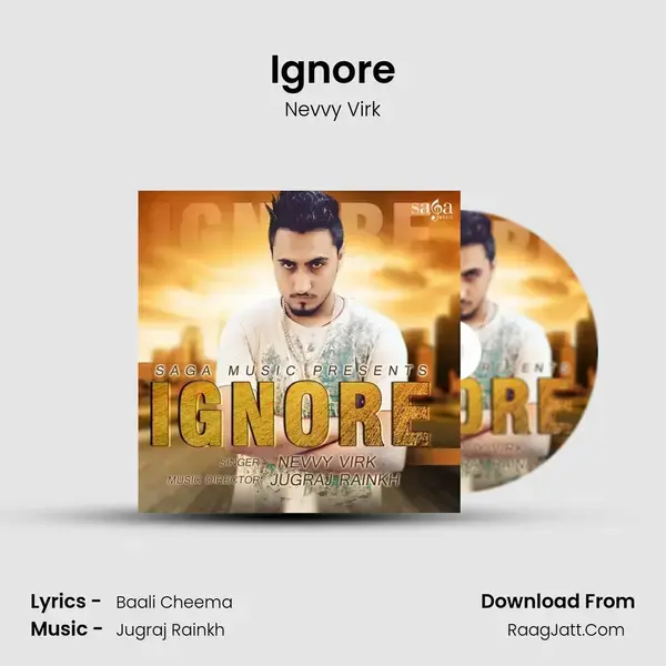 Ignore Song mp3 | Nevvy Virk