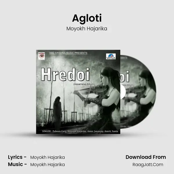 Agloti Song mp3 | Moyokh Hajarika