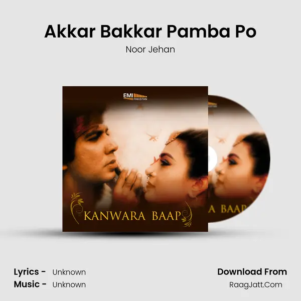 Akkar Bakkar Pamba Po Song mp3 | Noor Jehan